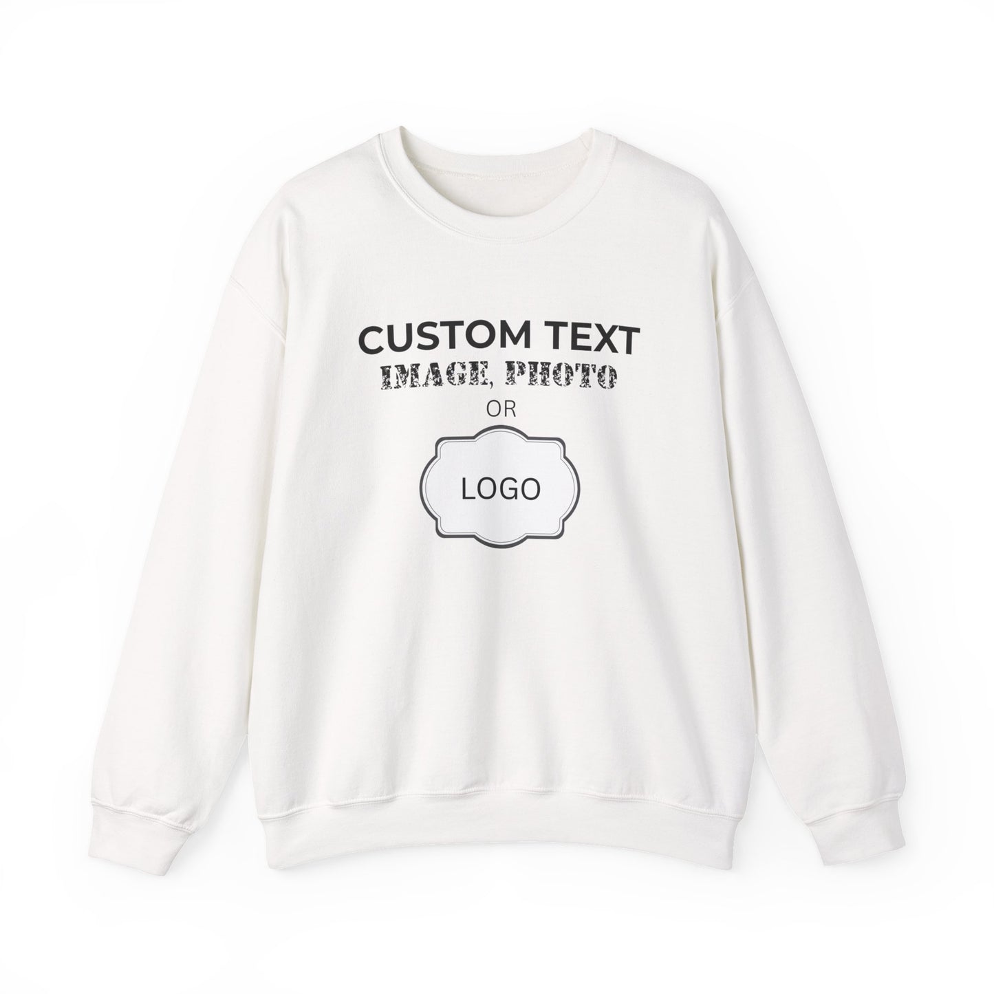 Custom Logo Crewneck Sweatshirt - Personalized Text, Photo, Image or logo Sweatshirt