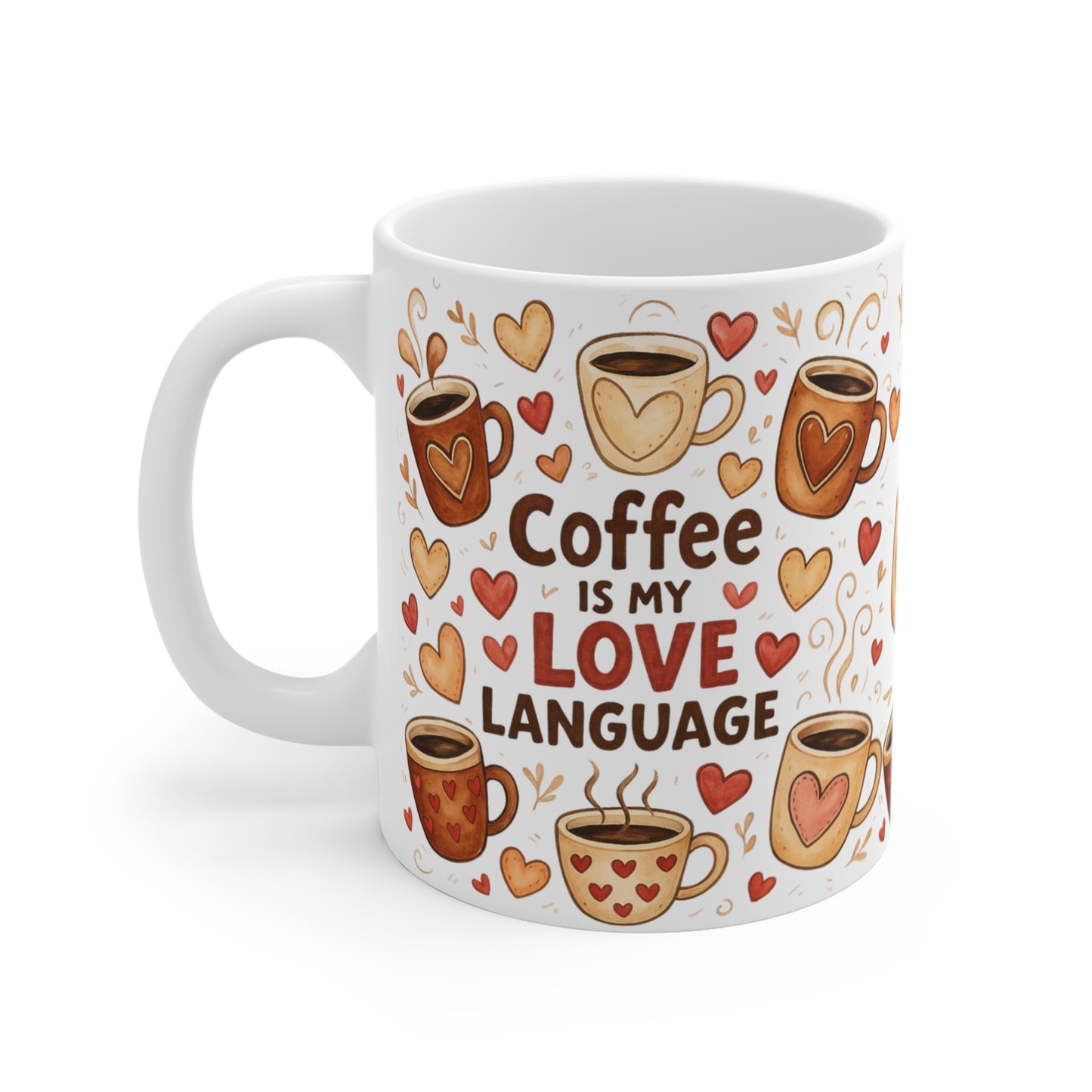 Coffee Is My Love Language Mug